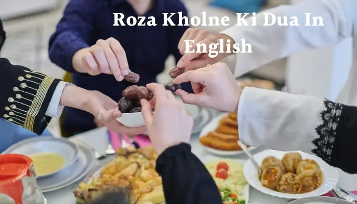 Roza Kholne Ki Dua In English